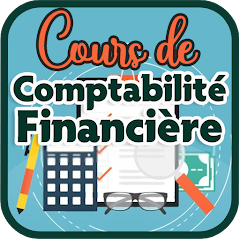 Cours Comptabilité Financière : Maîtrisez les Principes Clés